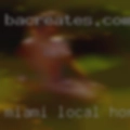 Miami local horny girls